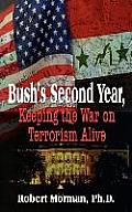 Bush's Second Year, Keeping the War on Terrorism Alive