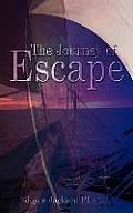The Journey of Escape