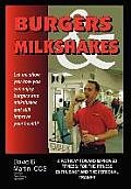 Burgers and Milkshakes: A Pathway Toward Improved Fitness: for the Fitness Enthusiast and the Personal Trainer