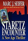 Staretz Encounter: A New Age Thriller