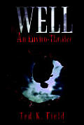 The Well: An Enviro-Thriller