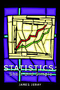 Statistics: Short and Simple
