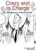 Crazy and In Charge: The Autobiography of Abe Hirschfeld