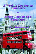 A Week in London on Flumpence-Seeing London on a Shoestring