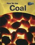 How We Use Coal