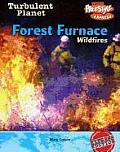 Forest Furnace Wild Fires