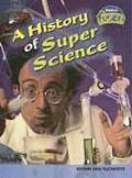 History of Super Science Atoms & Elements