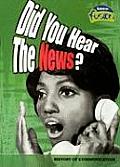 Did You Hear the News History of Communication