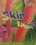 Skin Deep Functions Of Skin