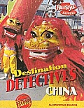 Destination Detectives China
