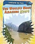 Worlds Most Amazing Rivers