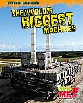Worlds Biggest Machines