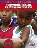 Promoting Health, Preventing Disease
