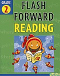 Flash Forward Reading: Grade 2 (Flash Kids Flash Forward)