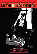 Crime & Punishment Illustrated Classics A Graphic Novel
