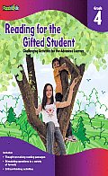 Reading for the Gifted Student, Grade 4: Challenging Activities for the Advanced Learner