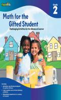 Math for the Gifted Student, Grade 2: Challenging Activities for the Advanced Learner