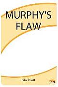 Murphy's Flaw