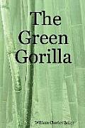 The Green Gorilla