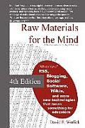 Raw Materials for the Mind: A Teacher's Guide to Digital Literacy