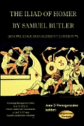 The Iliad of Homer by Samuel Butler (Knowledge Management Edition)