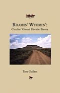 Roamin' Wyomin': Circlin' Great Divide Basin