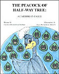 The Peacock of Half-Way Tree: A Caribbean Fable