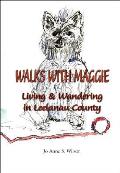 Walks with Maggie: Living & Wandering in Leelanau County