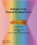 Enhance Your Natural Healing Powers Using Reiki