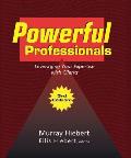 Powerful Professionals: Leveraging Your Expertise with Clients (3Rd Edition)