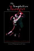 Temptation to Tango Journeys of Intimacy & Desire