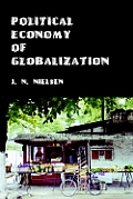 Political Economy of Globalization: One Hundred Theses on World Trade