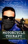 Motorcycle Therapy A Canadian Adventure in Central America