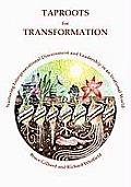Taproots for Transformation: Nurturing Intergenerational Discernment and Leadership in an Irrational World