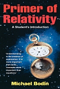 Primer of Relativity: A Student's Introduction