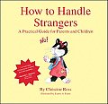 How To Handle Strangers