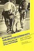 Building the Beloved Community: Maurice McCrackin's Life for Peace and Civil Rights