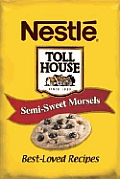 Nestle Toll House Best Loved Recipes