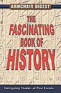 Armchair Readers Fascinating Book Of History
