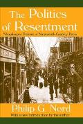 The Politics of Resentment: Shopkeeper Protest in Nineteenth-century Paris