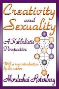 Creativity and Sexuality: A Kabbalistic Perspective