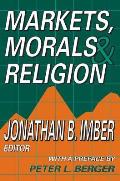 Markets, Morals & Religion