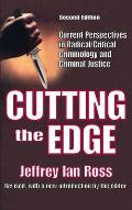 Cutting the Edge: Current Perspectives in Radical/Critical Criminology and Criminal Justice
