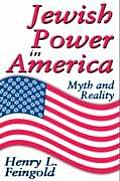 Jewish Power In America Myth & Reality