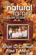 The Natural Family: Bulwark of Liberty