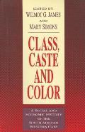 Class, Caste and Color: A Social and Economic History of the South African Western Cape