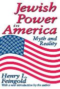 Jewish Power in America Myth & Reality