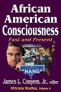 African American Consciousness: Past and Present