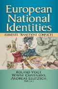 European National Identities: Elements, Transitions, Conflicts