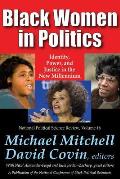 Black Women in Politics: Identity, Power, and Justice in the New Millennium